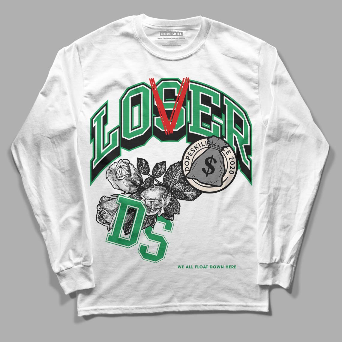 Jordan 2 Retro Lucky Green DopeSkill Long Sleeve T-Shirt Loser Lover Graphic Streetwear - White 