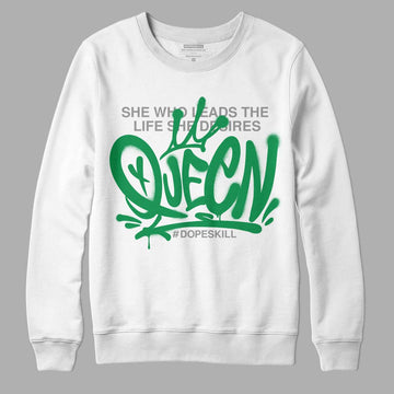 Jordan 3 WMNS “Lucky Green” DopeSkill Sweatshirt Queen Graphic Streetwear - White