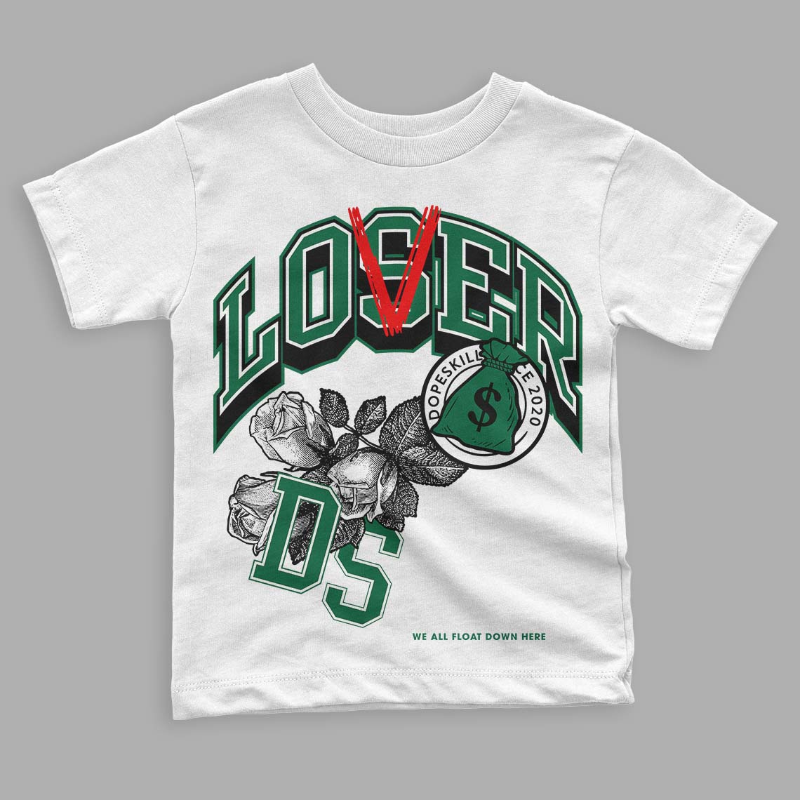 Gorge Green 1s DopeSkill Toddler Kids T-shirt Loser Lover Graphic - White 