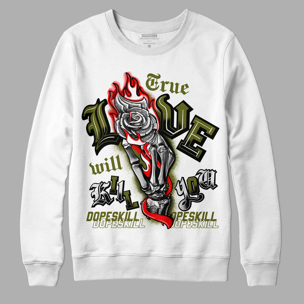 Travis Scott x Jordan 1 Low OG “Olive” DopeSkill Sweatshirt True Love Will Kill You Graphic Streetwear - White