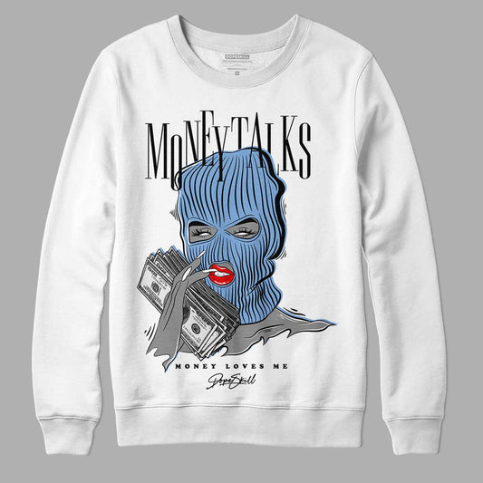 Jordan 5 Retro University Blue DopeSkill Sweatshirt Money Talks Graphic Streetwear - White 