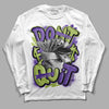 Canyon Purple 4s DopeSkill Long Sleeve T-Shirt Don't Quit Graphic - White 