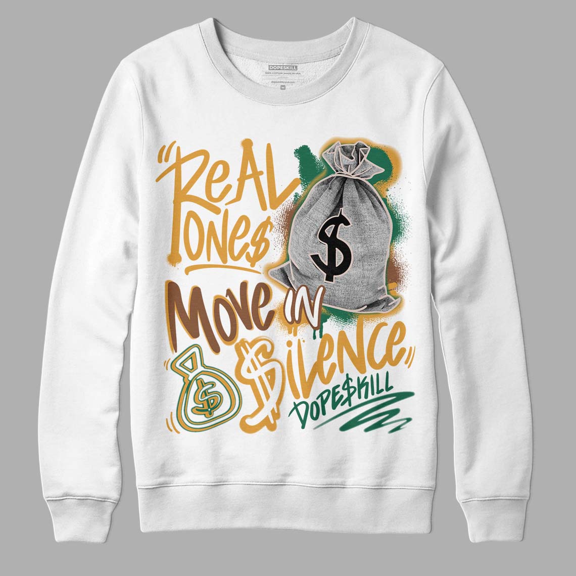 Safari Dunk Low DopeSkill Sweatshirt Real Ones Move In Silence Graphic - White 