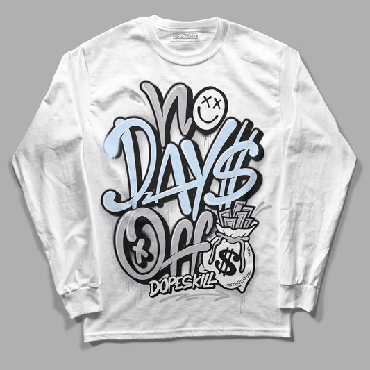 Jordan 11 Retro Low Cement Grey DopeSkill Long Sleeve T-Shirt No Days Off Graphic Streetwear - White 