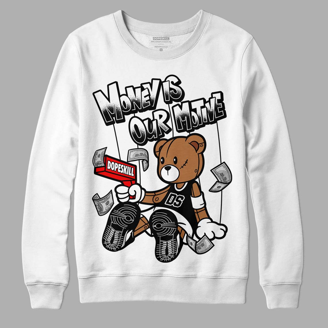 Jordan 1 High 85 Black White DopeSkill Sweatshirt Money Is Our Motive Bear  Graphic Streetwear - White 