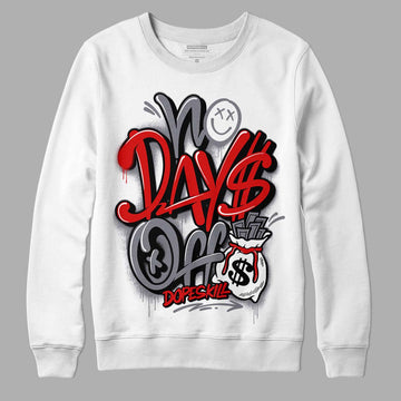 Fire Red 9s DopeSkill Sweatshirt No Days Off Graphic - White 