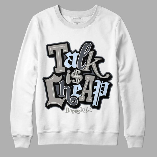 Cool Grey 11s DopeSkill Sweatshirt Talk Is Chip Graphic - White 