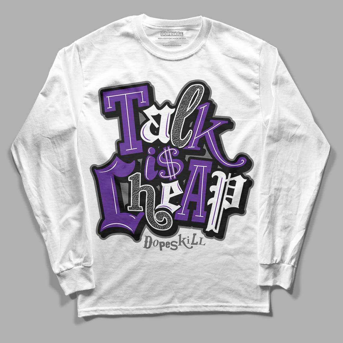 Dark Iris 3s DopeSkill Long Sleeve T-Shirt Talk Is Chip Graphic - White 