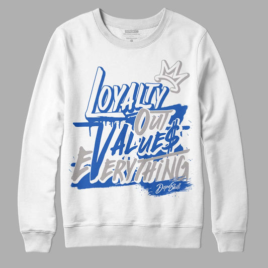 True Blue 1s DopeSkill Sweatshirt LOVE Graphic - White