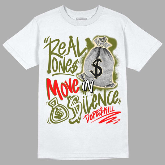 Travis Scott x Jordan 1 Low OG “Olive” DopeSkill T-Shirt Real Ones Move In Silence Graphic Streetwear - WHite