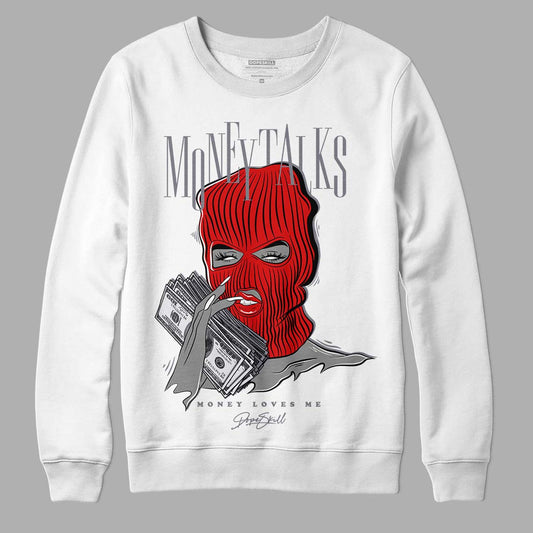 Fire Red 9s DopeSkill Sweatshirt Money Talks Graphic - White 