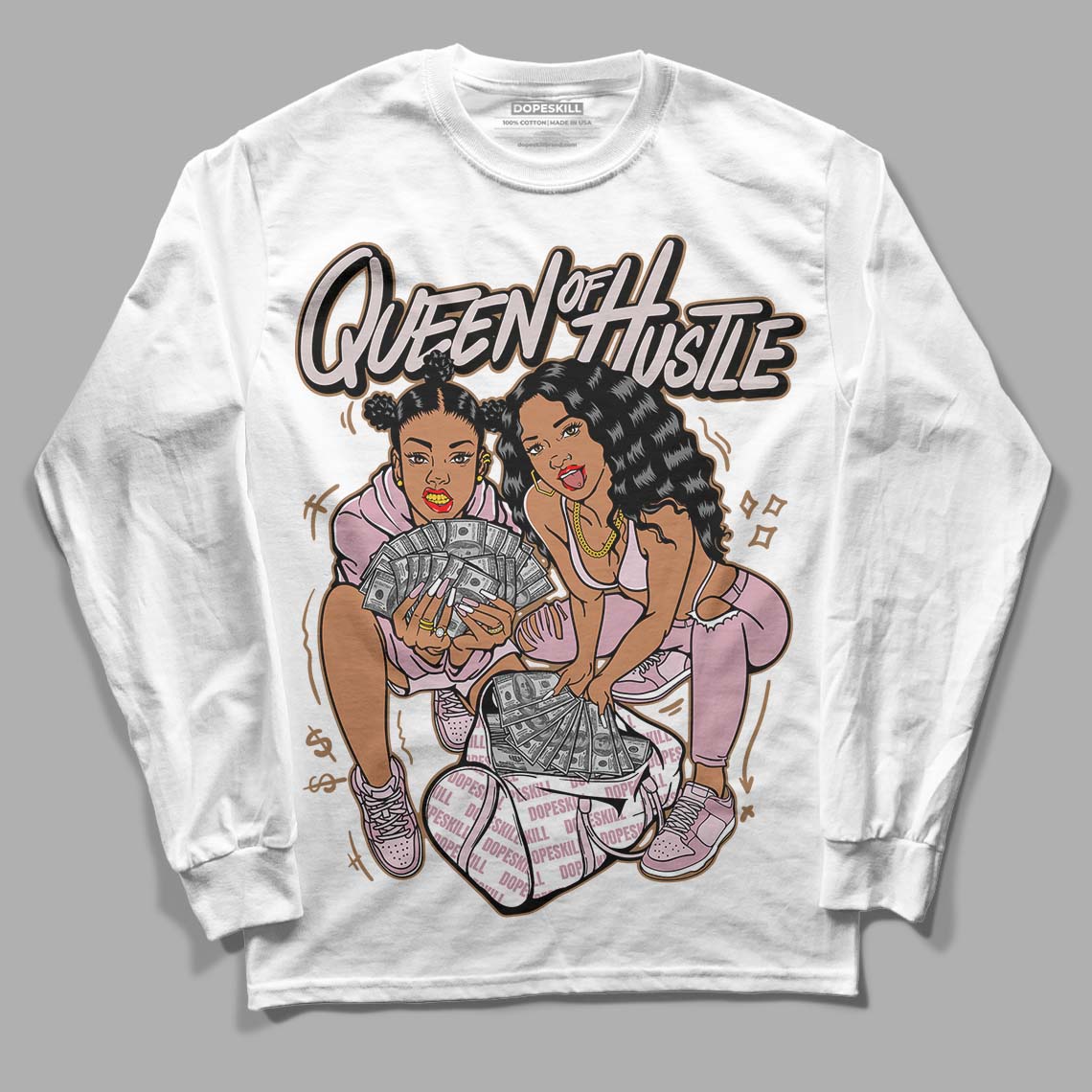 Dunk Low Teddy Bear Pink DopeSkill Long Sleeve T-Shirt Queen Of Hustle Graphic - White 