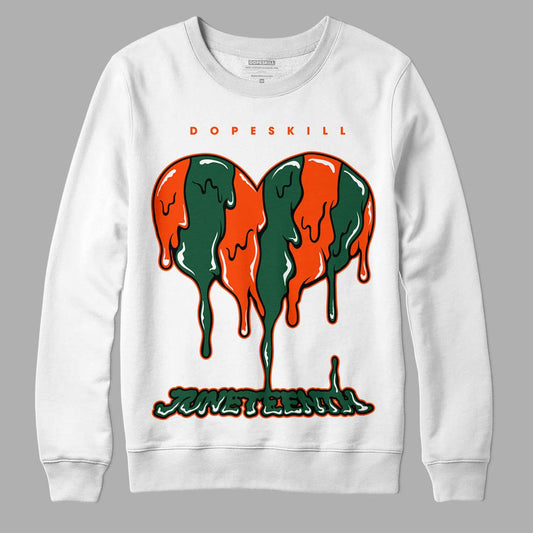 Dunk Low Team Dark Green Orange DopeSkill Sweatshirt Juneteenth Heart Graphic - White