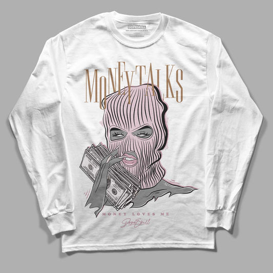 Dunk Low Teddy Bear Pink DopeSkill Long Sleeve T-Shirt Money Talks Graphic - White 