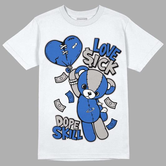 True Blue 1s DopeSkill T-Shirt Love Sick Graphic - White 