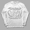 Jordan 4 Retro SE Craft Photon Dust  DopeSkill Long Sleeve T-Shirt Queen Graphic Streetwear - White 