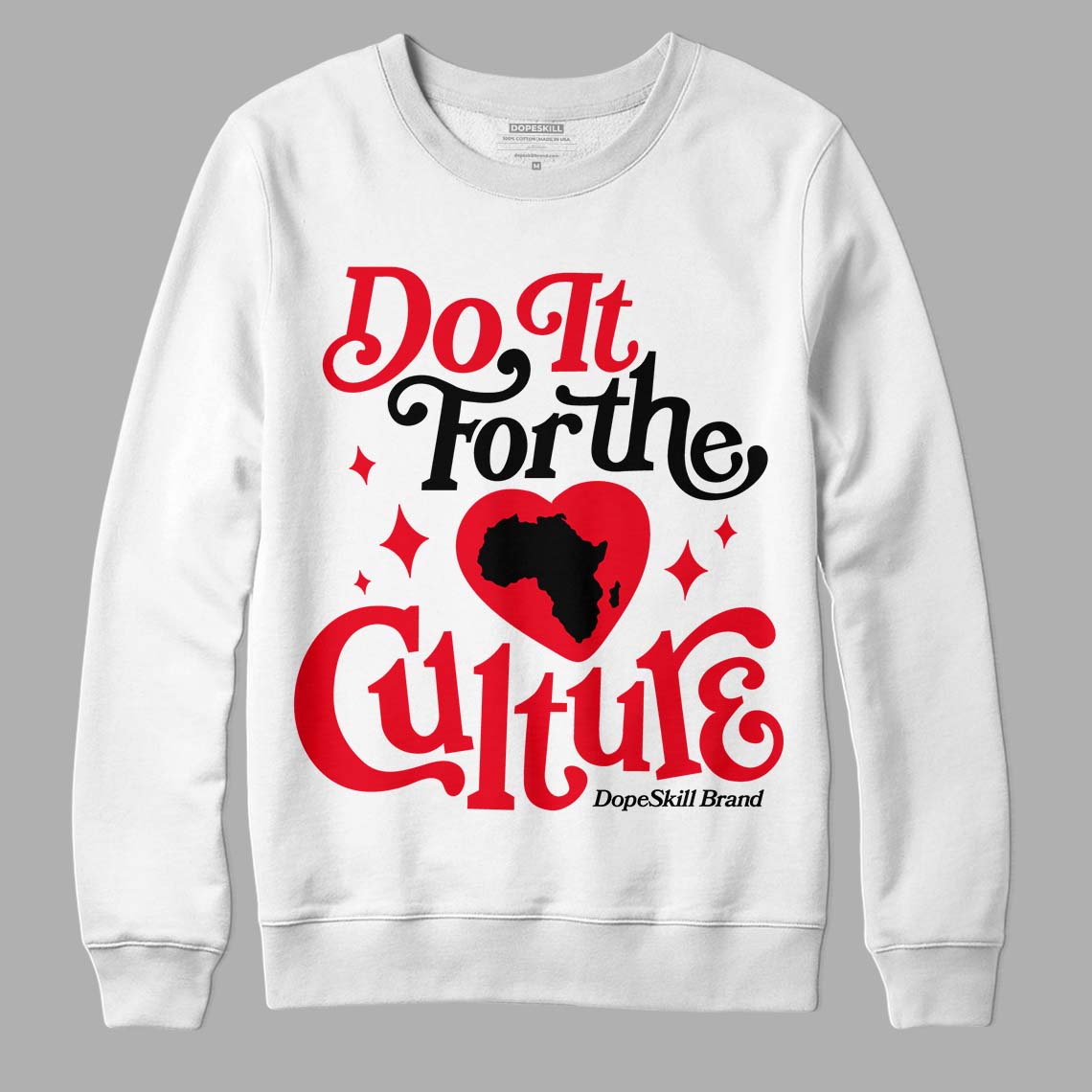 Jordan 4 Red Thunder DopeSkill Sweatshirt Do It For The Culture Graphic Streetwear - White