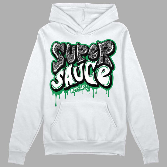 Jordan 3 WMNS “Lucky Green” DopeSkill Hoodie Sweatshirt Super Sauce Graphic Streetwear - White
