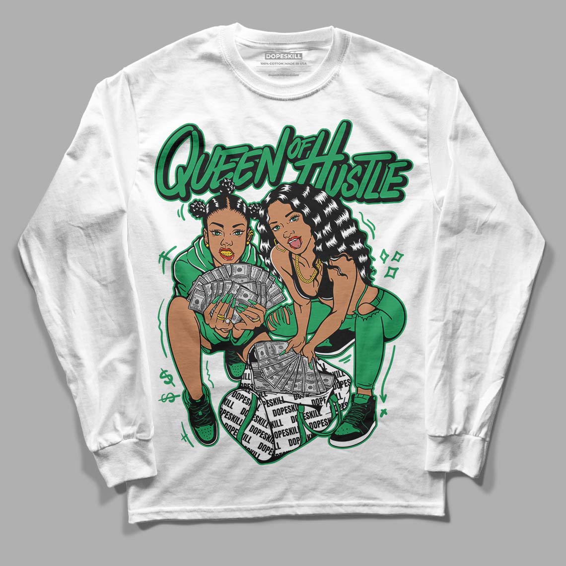 Jordan 1 Low Lucky Green DopeSkill Long Sleeve T-Shirt Queen Of Hustle Graphic Streetwear - White