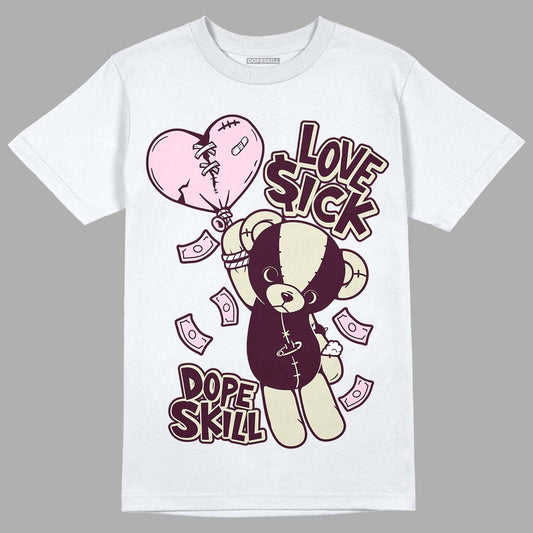 Dunk Low Night Maroon and Medium Soft Pink DopeSkill T-Shirt Love Sick Graphic Streetwear  - White