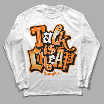 Wmns Dunk Low 'Magma Orange DopeSkill Long Sleeve T-Shirt Talk Is Chip Graphic Streetwear - White