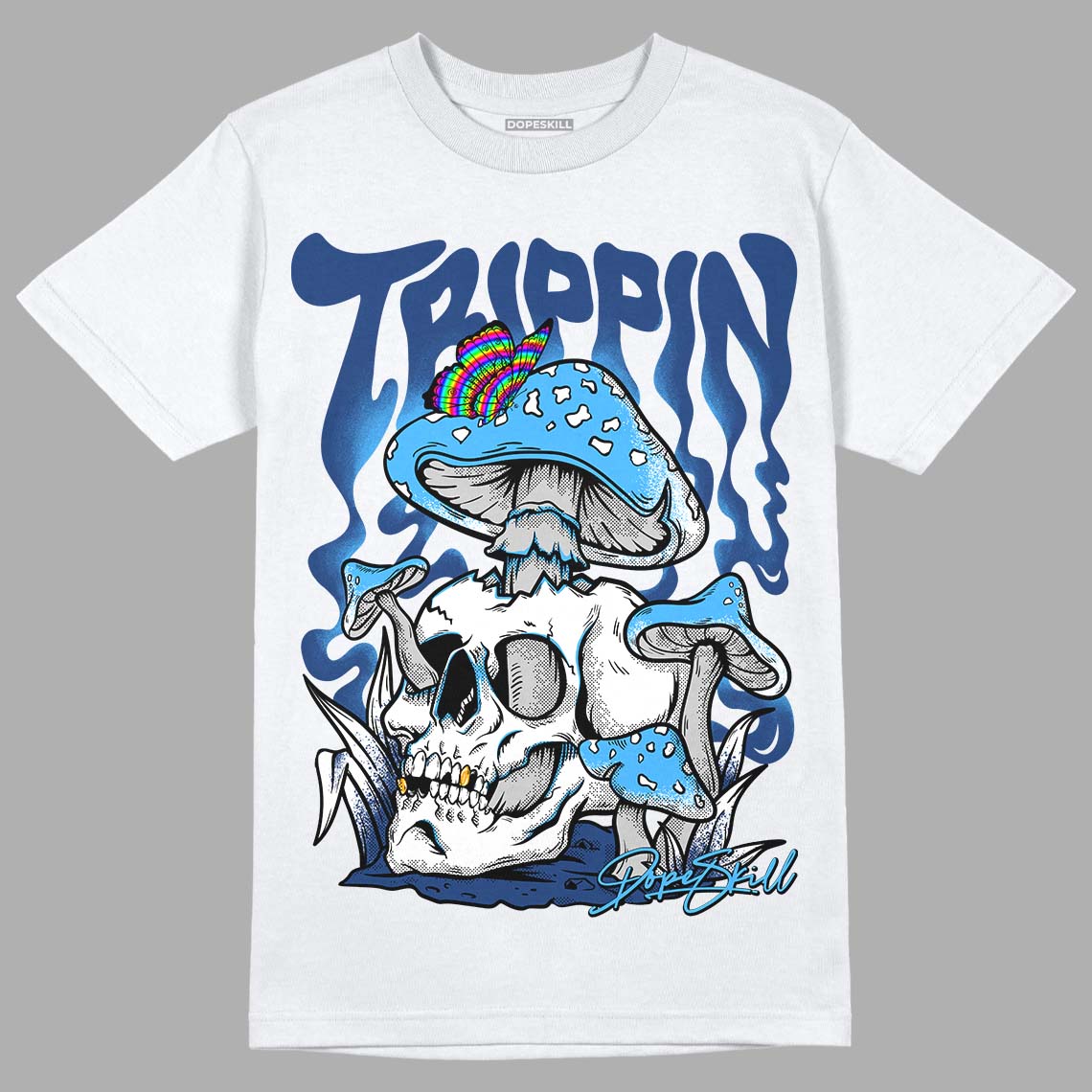 French Blue 13s DopeSkill T-Shirt Trippin Graphic - White  