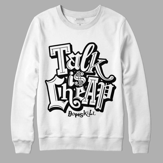 Jordan 1 High 85 Black White DopeSkill Sweatshirt Talk Is Chip Graphic Streetwear  - White 