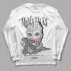 Jordan 1 High 85 Black White DopeSkill Long Sleeve T-Shirt Money Talks Graphic Streetwear - White 