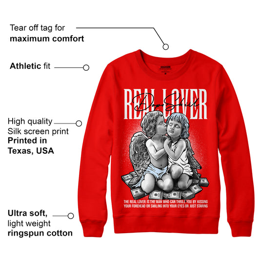 Cherry 11s DopeSkill Varsity Red Sweatshirt Real Lover Graphic