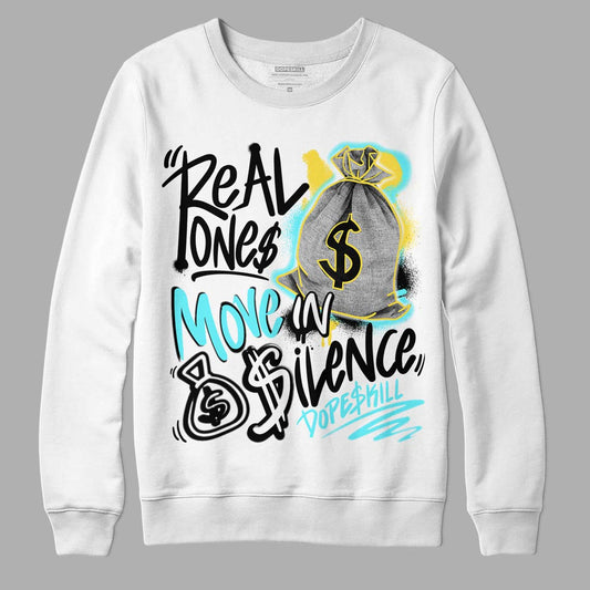 Aqua 5s DopeSkill Sweatshirt Real Ones Move In Silence Graphic - White 