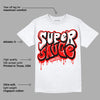 Cherry 11s DopeSkill T-Shirt Super Sauce Graphic