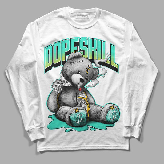 New Emerald 1s DopeSkill Long Sleeve T-Shirt Sick Bear Graphic - White 