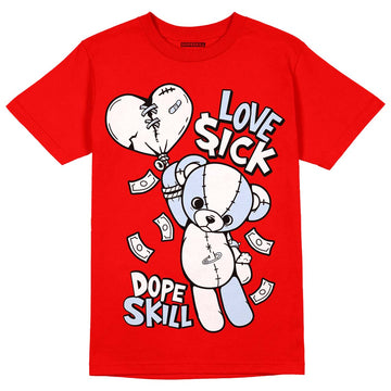 Cherry 11s DopeSkill Varsity Red T-shirt Love Sick Graphic