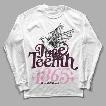 Dunk Low Night Maroon and Medium Soft Pink DopeSkill Long Sleeve T-Shirt Juneteenth 1865 Graphic Streetwear - White