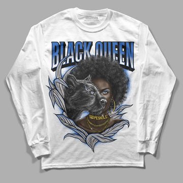 True Blue 1s DopeSkill Long Sleeve T-Shirt New Black Queen Graphic - White 