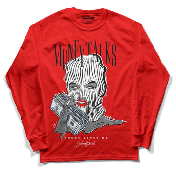 Cherry 11s DopeSkill Varsity Red Long Sleeve T-Shirt Money Talks Graphic