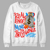 Fruity Pebbles Dunks DopeSkill Sweatshirt Real Ones Move In Silence Graphic - White