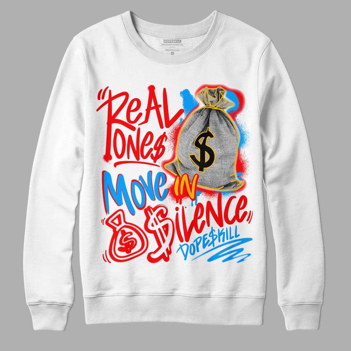 Fruity Pebbles Dunks DopeSkill Sweatshirt Real Ones Move In Silence Graphic - White