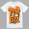 Wmns Dunk Low 'Magma Orange DopeSkill T-Shirt New Paid In Full Graphic Streetwear - White