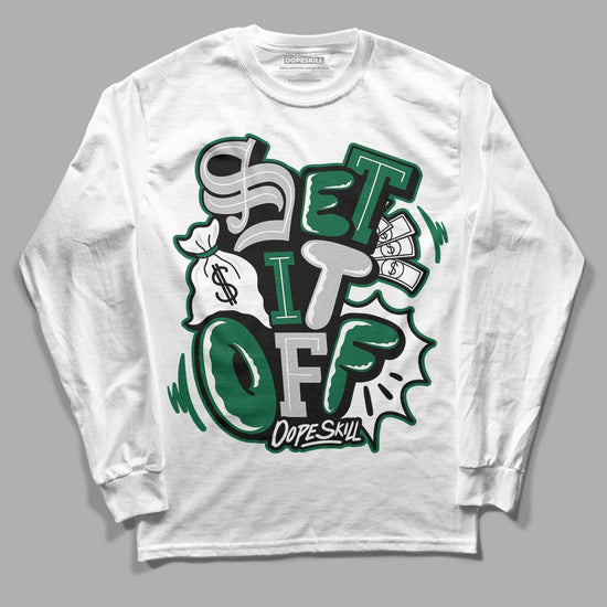 Gorge Green 1s DopeSkill Long Sleeve T-Shirt Set It Off Graphic - White 