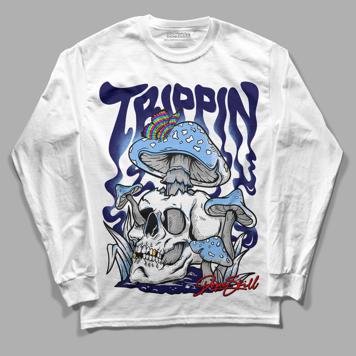 UNC 6s DopeSkill Long Sleeve T-Shirt Trippin Graphic - White 