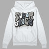 Jordan 6 Retro Cool Grey DopeSkill Hoodie Sweatshirt Super Sauce Graphic Streetwear - White 