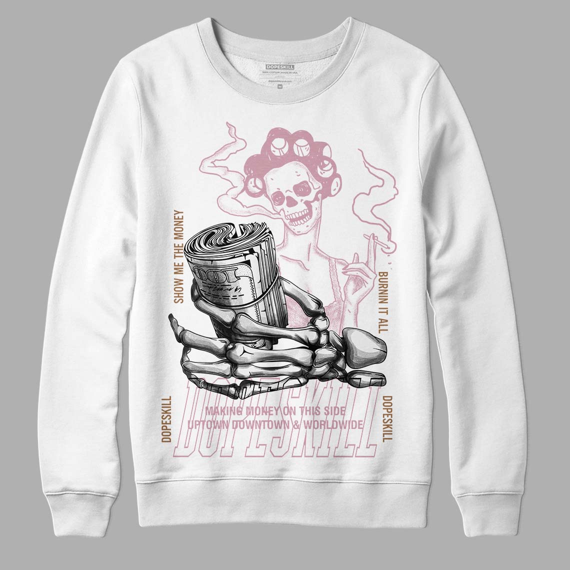 Dunk Low Teddy Bear Pink DopeSkill Sweatshirt Show Me The Money Graphic - White 