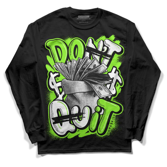 Neon Green Collection DopeSkill Long Sleeve T-Shirt Don't Quit Graphic - Black