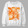 Wmns Dunk Low 'Magma Orange DopeSkill Sweatshirt Drip Too Hard Graphic Streetwear - White