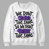 Jordan 13 Court Purple DopeSkill Sweatshirt Grind Shine Graphic Streetwear - White 