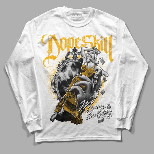 Goldenrod Dunk DopeSkill Long Sleeve T-Shirt Money Loves Me Graphic - White 