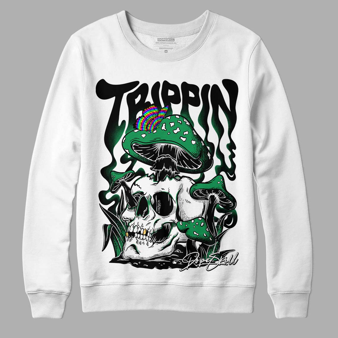 Jordan 1 Low Lucky Green DopeSkill Sweatshirt Trippin Graphic Streetwear - White