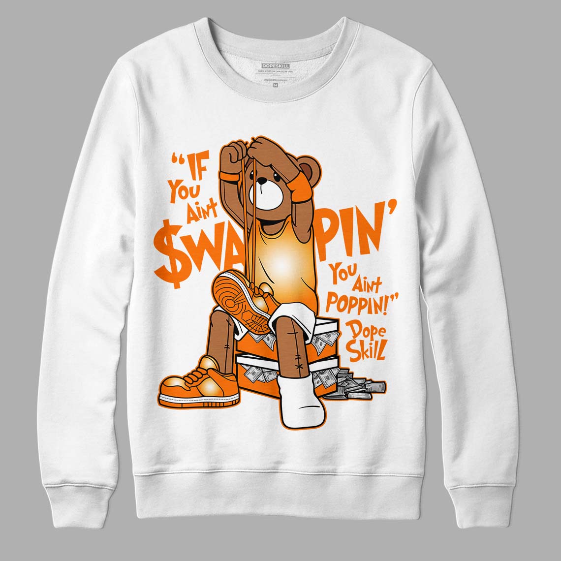 Wmns Dunk Low 'Magma Orange DopeSkill Sweatshirt If You Aint Graphic Streetwear - White