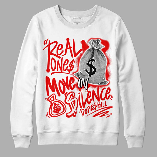 Cherry SB Dunk Low Samples DopeSkill Sweatshirt Real Ones Move In Silence Graphic - White